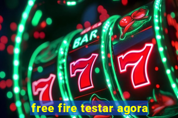 free fire testar agora